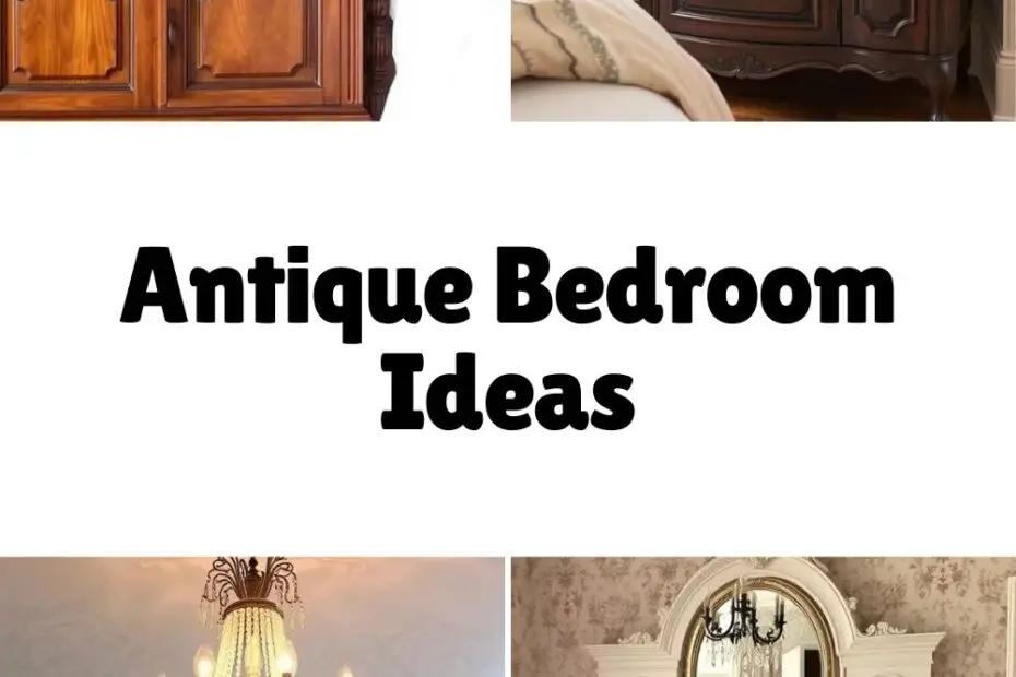 Antique Bedroom Ideas