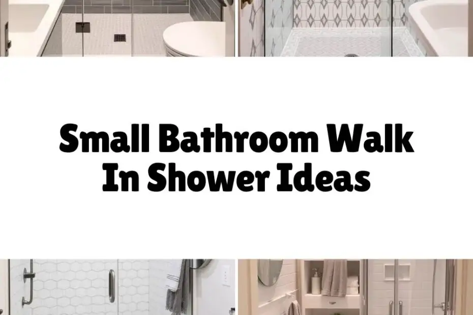 Small Bathroom Walk In Shower Ideas