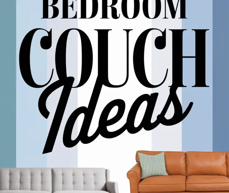 31 Bedroom Couch Ideas