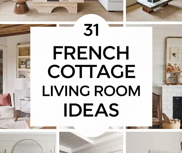 31 French Cottage Living Room Ideas