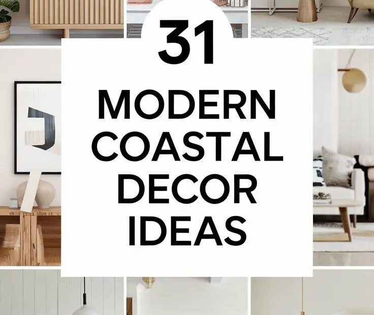 31 Modern Coastal Decor Ideas