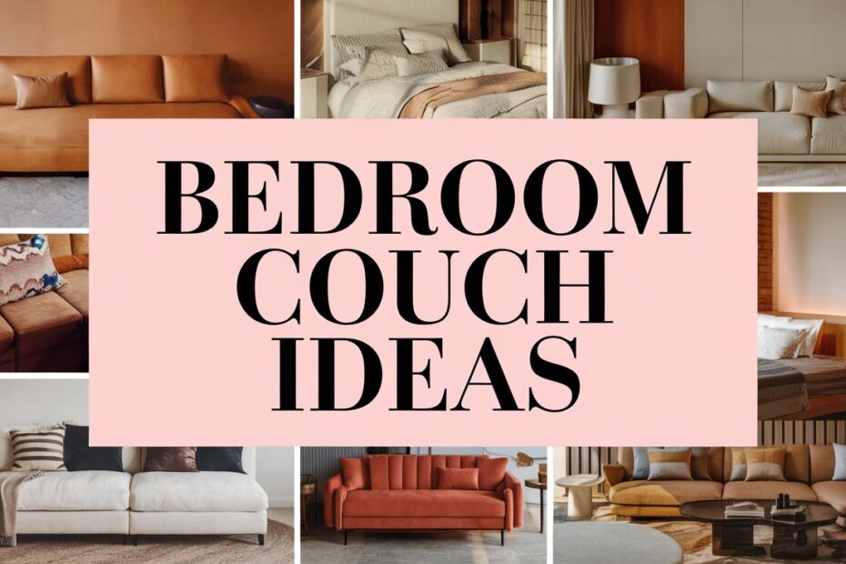 Bedroom Couch Ideas