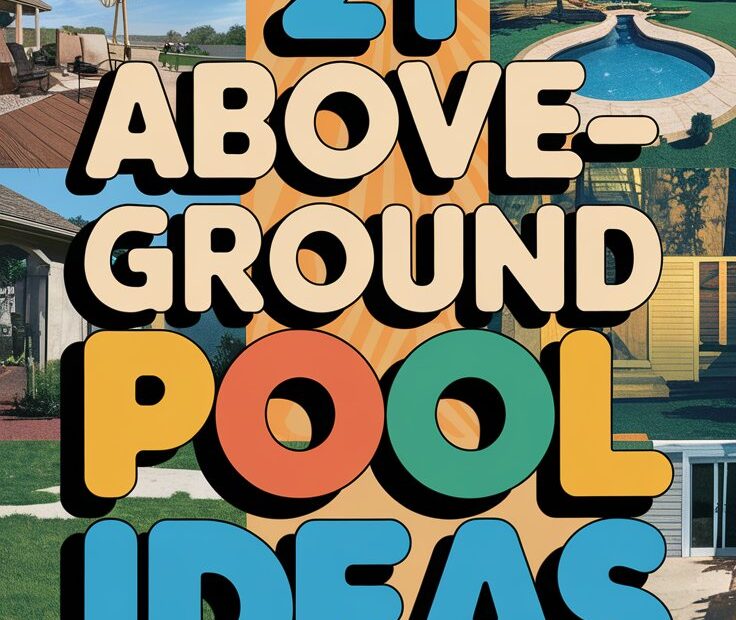 Above-Ground Pool Ideas