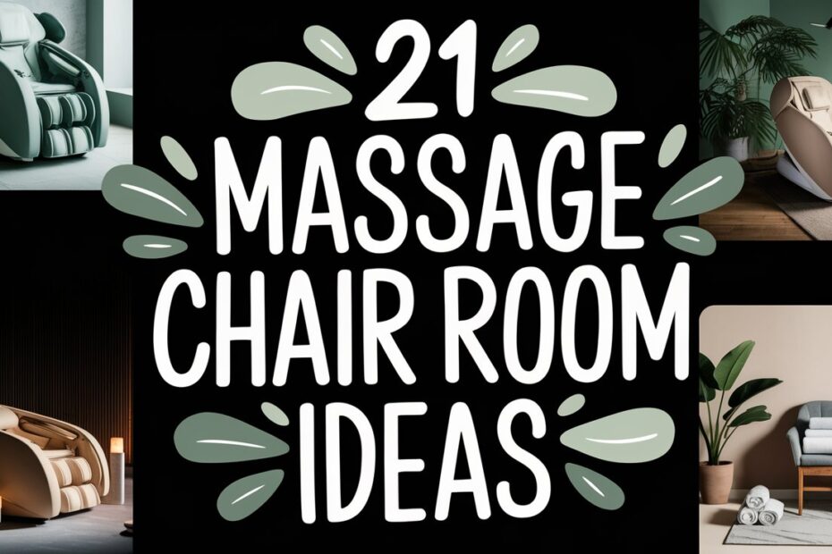 Massage Chair Room Ideas