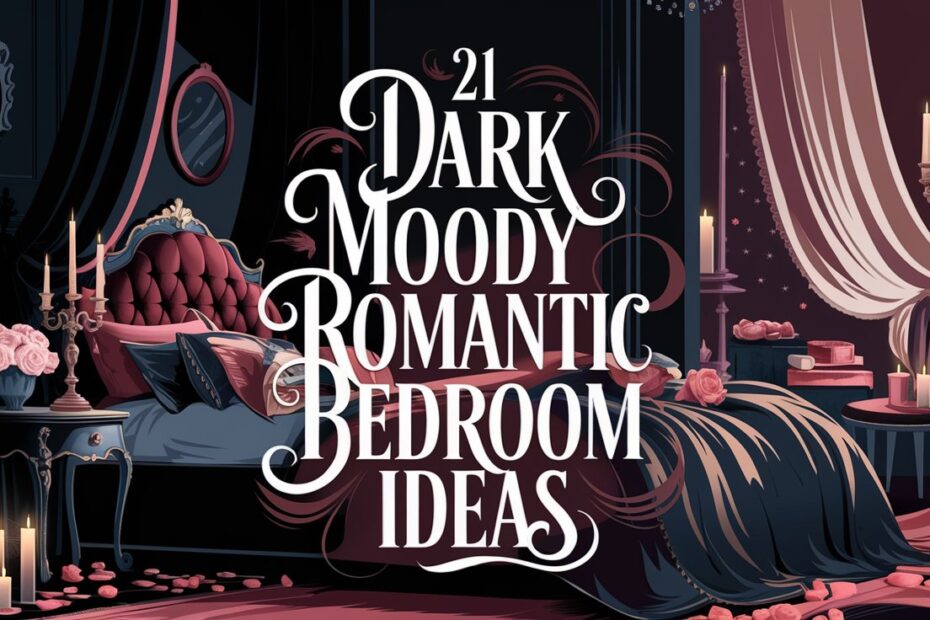 Dark Moody Romantic Bedroom Ideas