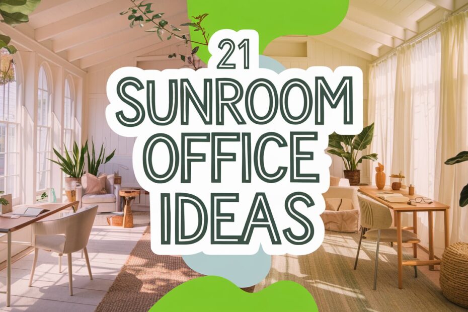 Sunroom Office Ideas