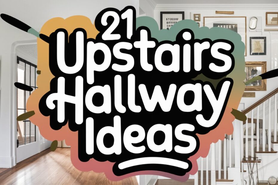 Upstairs Hallway Ideas