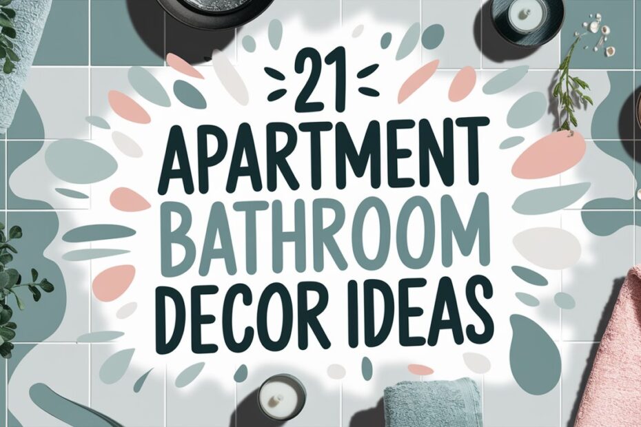 Apartment Bathroom Decor Ideas