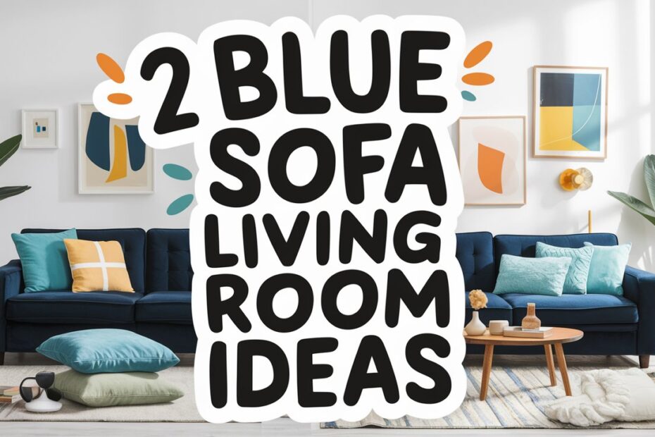 Blue Sofa Living Room Ideas