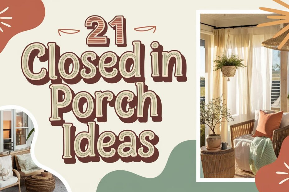 Closed In Porch Ideas