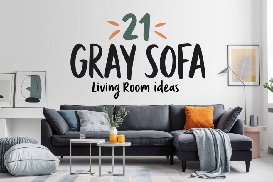 Gray Sofa Living Room Ideas