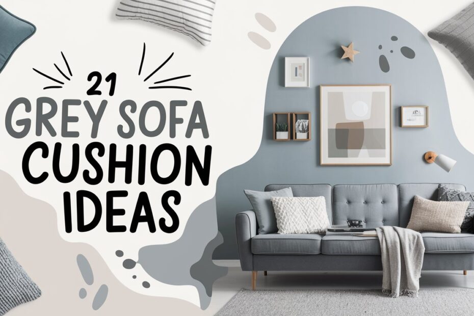 Grey Sofa Cushion Ideas