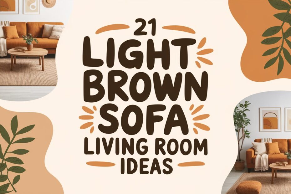 Light Brown Sofa Living Room Ideas