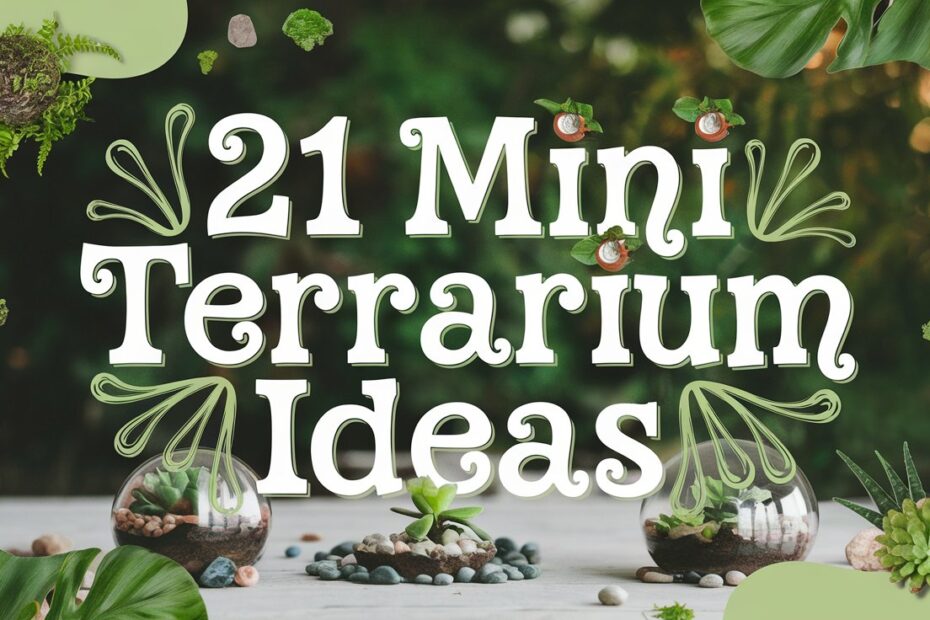 Mini Terrarium Ideas