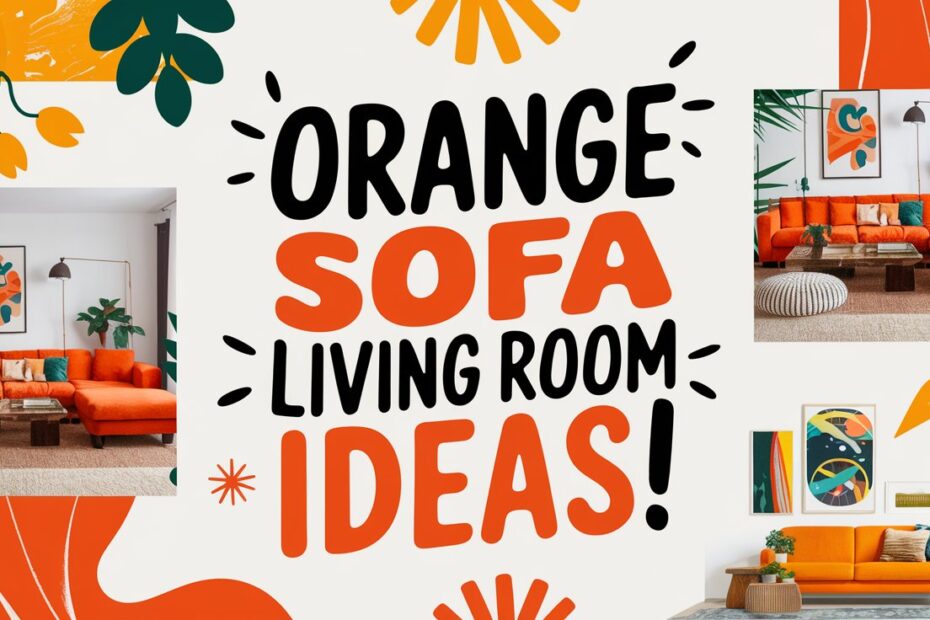 Orange Sofa Living Room Ideas