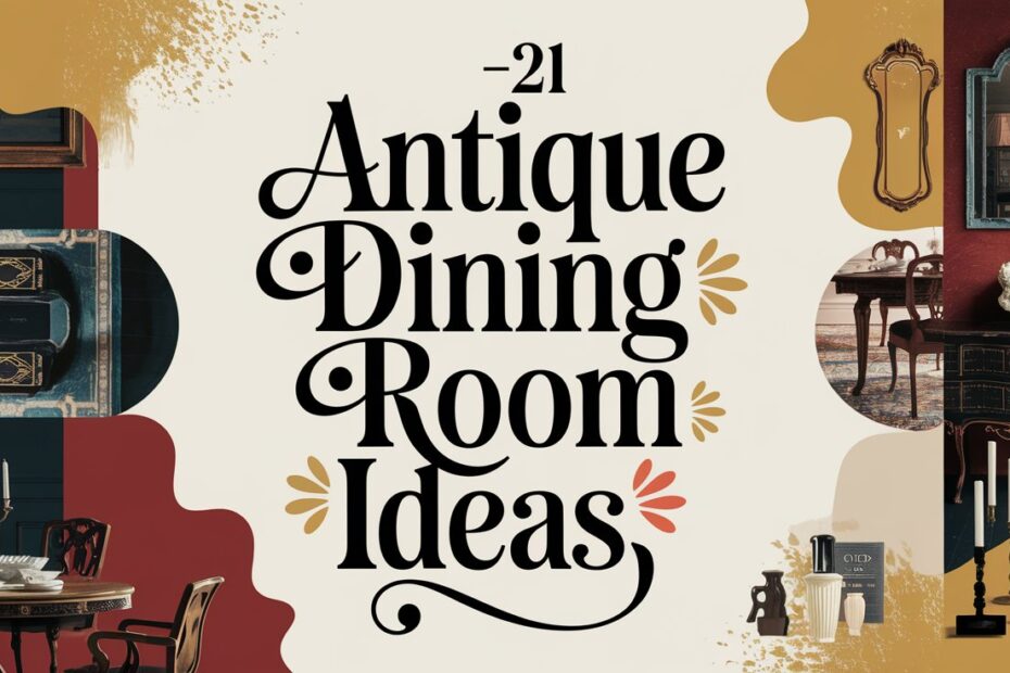 Antique Dining Room Ideas