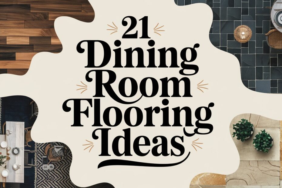 Dining Room Flooring Ideas