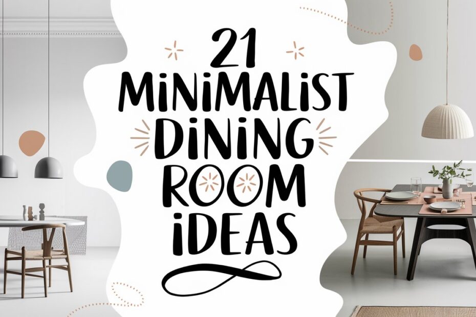 Minimalist Dining Room Ideas