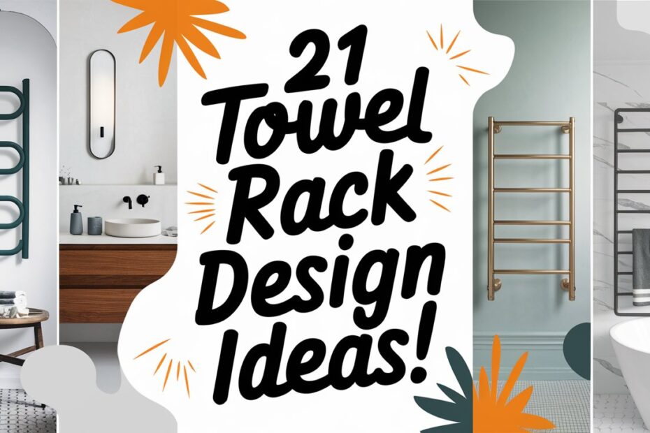 Towel Rack Design Ideas