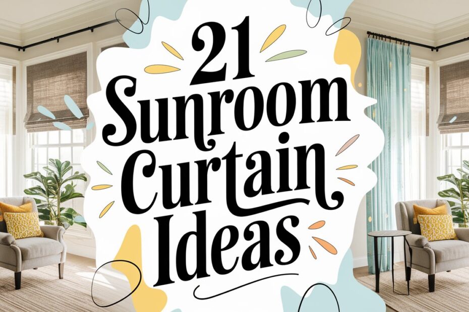 Sunroom Curtain Ideas