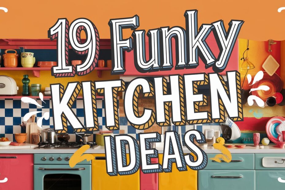 Funky Kitchen Ideas