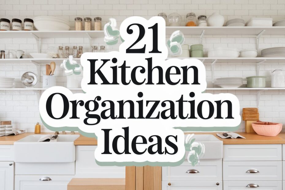 Kitchen Organization Ideas