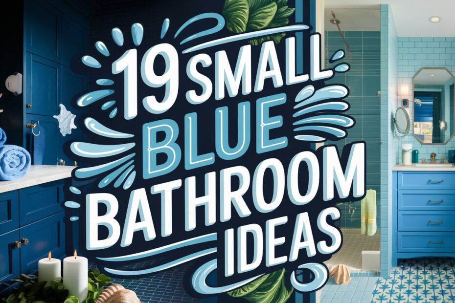 Small Blue Bathroom Ideas