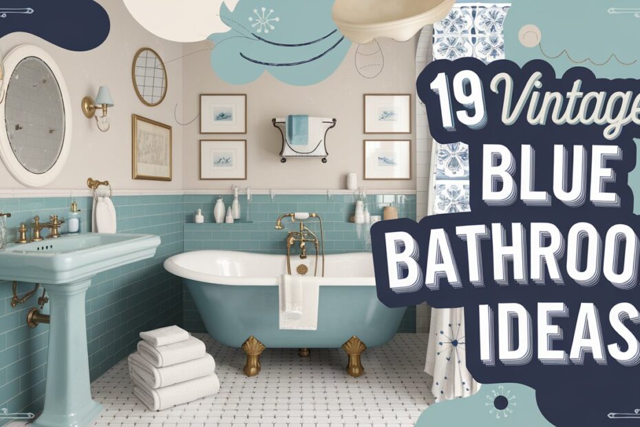 Vintage Blue Bathroom