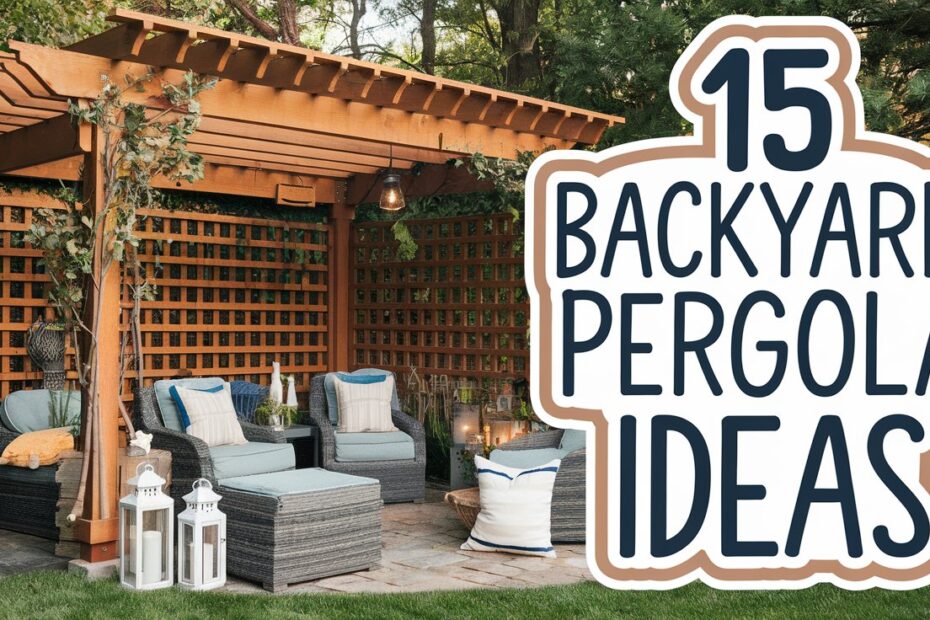 Backyard Pergola Ideas